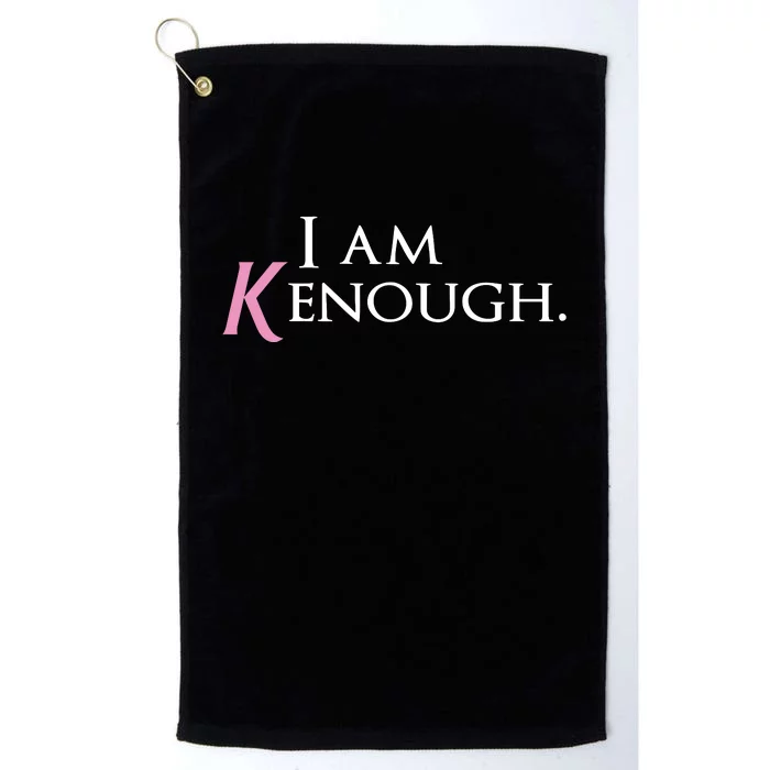 I Am Kenough Platinum Collection Golf Towel