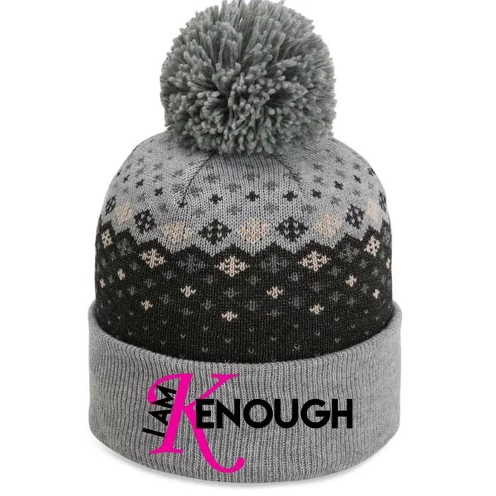 I Am Kenough Enough Movie Quote The Baniff Cuffed Pom Beanie