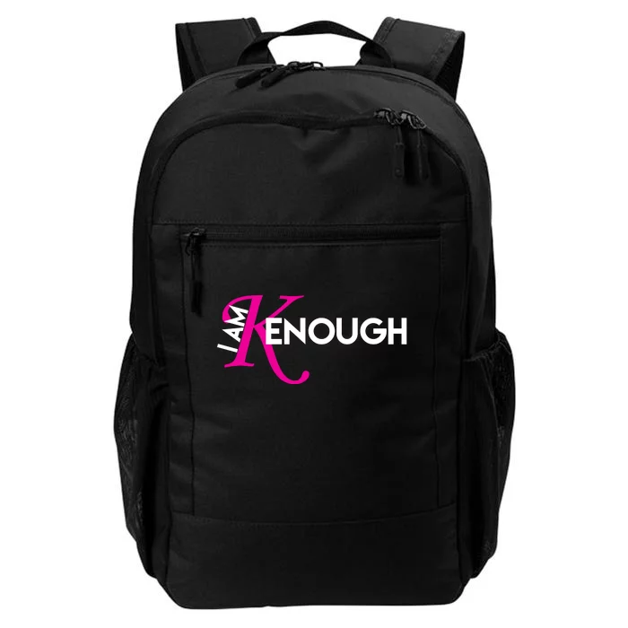 I Am Kenough Enough Movie Quote Daily Commute Backpack