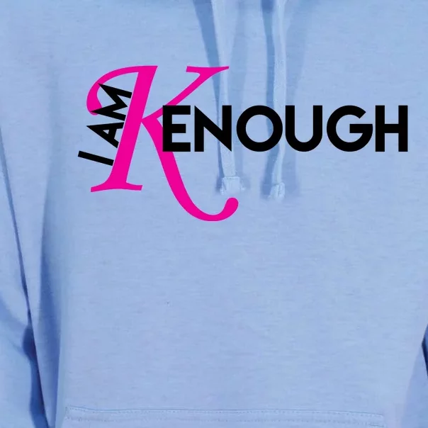 I Am Kenough Enough Movie Quote Unisex Surf Hoodie