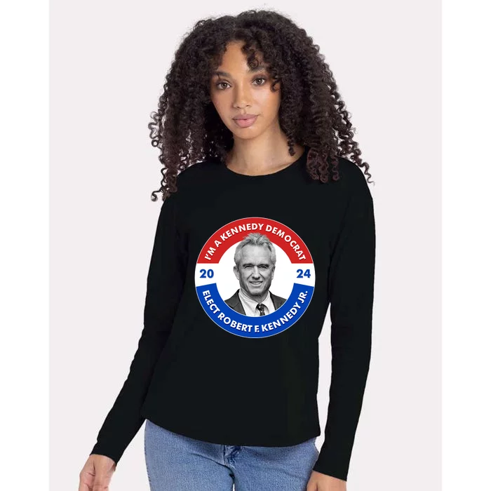 Im A Kennedy Democrat Elect Robert F Kennedy Jr For President Emblem Button Womens Cotton Relaxed Long Sleeve T-Shirt