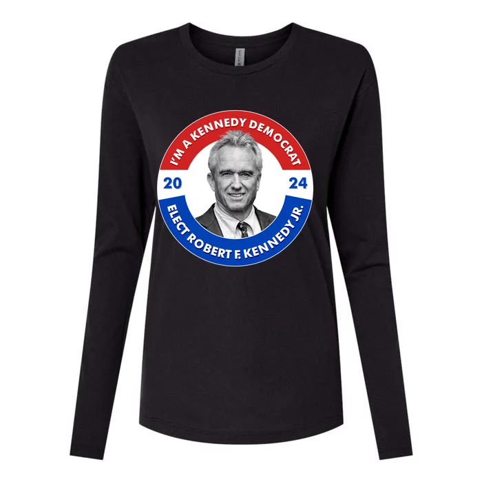 Im A Kennedy Democrat Elect Robert F Kennedy Jr For President Emblem Button Womens Cotton Relaxed Long Sleeve T-Shirt