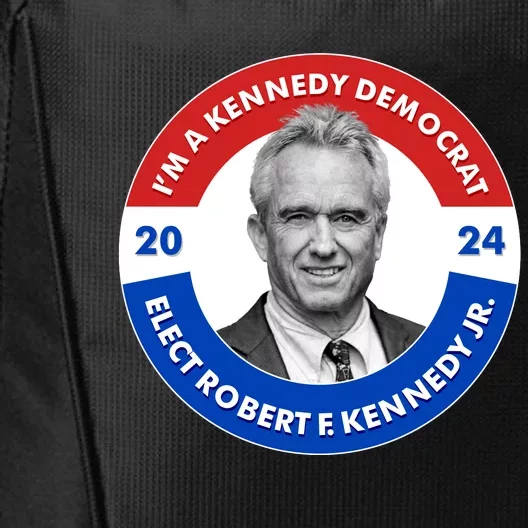 Im A Kennedy Democrat Elect Robert F Kennedy Jr For President Emblem Button City Backpack