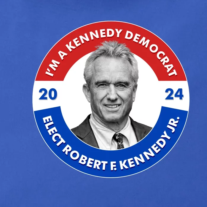 Im A Kennedy Democrat Elect Robert F Kennedy Jr For President Emblem Button Zip Tote Bag