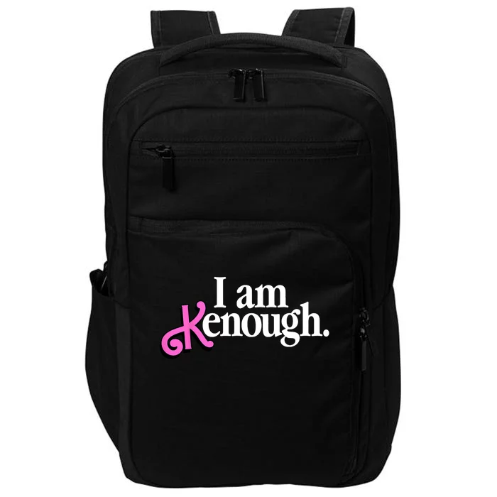 I Am Kenough Funny I Am Kenough For Men Impact Tech Backpack