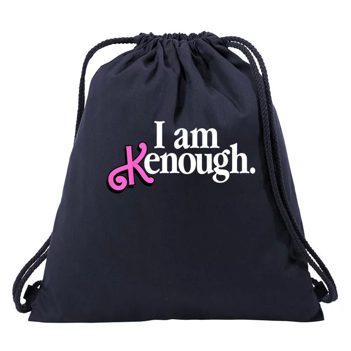 I Am Kenough Funny I Am Kenough For Men Drawstring Bag