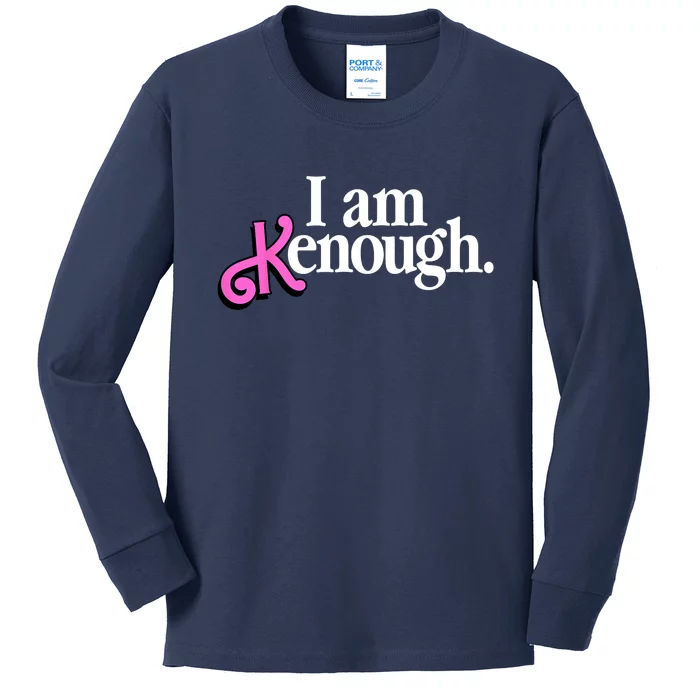 I Am Kenough Funny I Am Kenough For Men Kids Long Sleeve Shirt