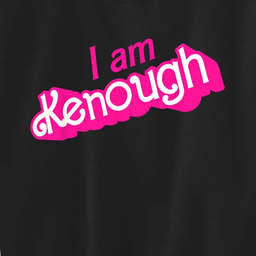 I Am Kenough Shirts Kids Sweatshirt