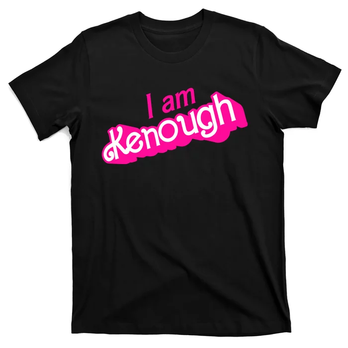 I Am Kenough Funny I Am Kenough For Men T-Shirt