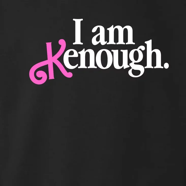 I Am Kenough Funny I Am Kenough Toddler Hoodie