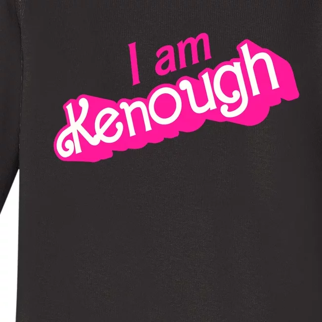 I Am Kenough Baby Long Sleeve Bodysuit