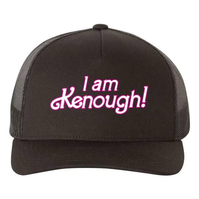 I Am Kenough Yupoong Adult 5-Panel Trucker Hat