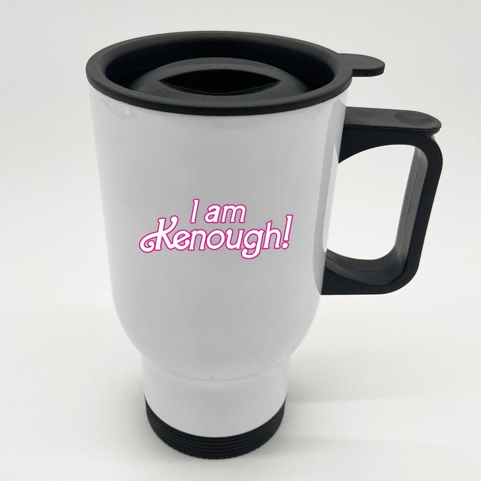 I Am Kenough Front & Back Stainless Steel Travel Mug