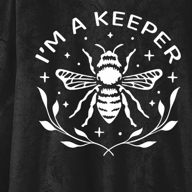 IM A Keeper Beekeeper Funny Hooded Wearable Blanket