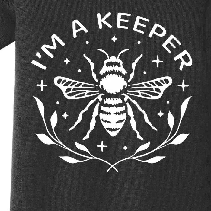 IM A Keeper Beekeeper Funny Baby Bodysuit