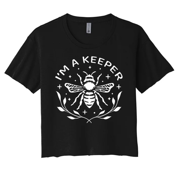 IM A Keeper Beekeeper Funny Women's Crop Top Tee