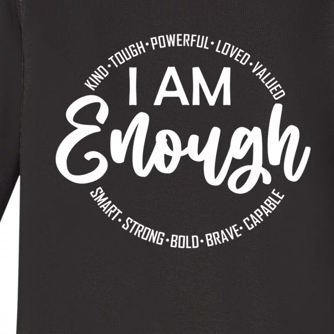 I Am Kind Enough Loved Inspirational Motivational Baby Long Sleeve Bodysuit