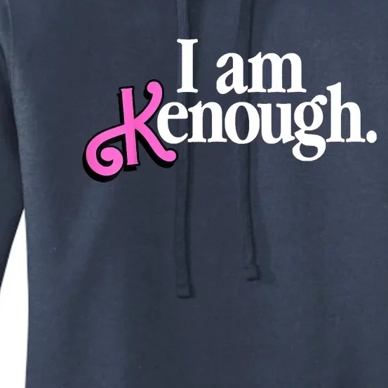 I Am Kenough Funny I Am Kenough Women's Pullover Hoodie