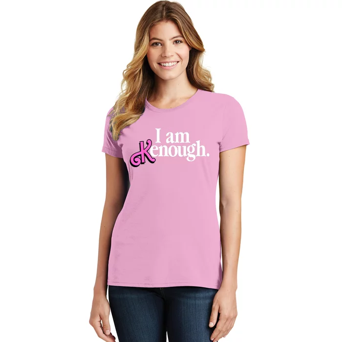 I Am Kenough Funny I Am Kenough Women's T-Shirt