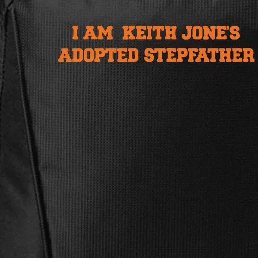 I Am Keith Jone’S Adopted Stepfather City Backpack