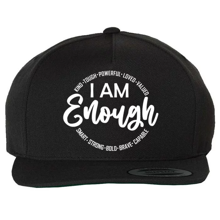 I Am Kind Enough Loved Inspirational Motivational Wool Snapback Cap