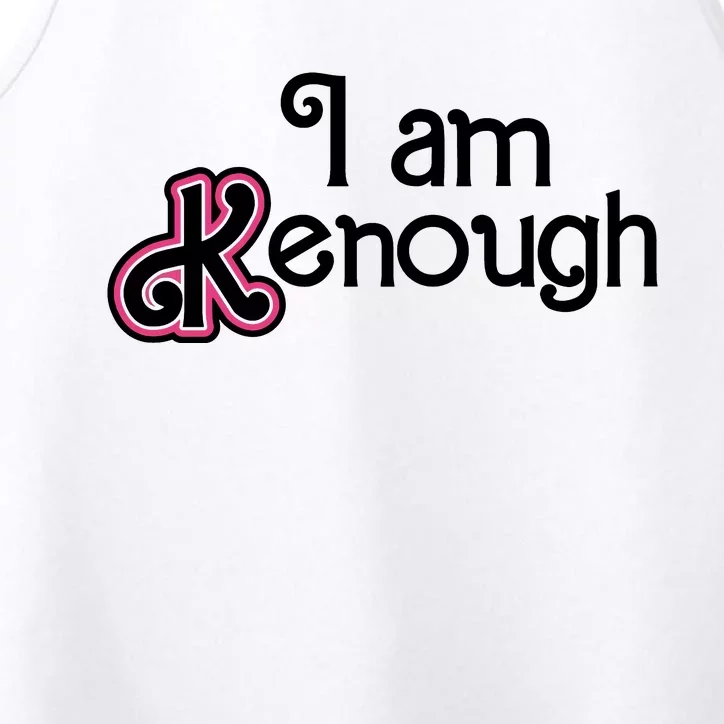 I Am Kenough Performance Tank