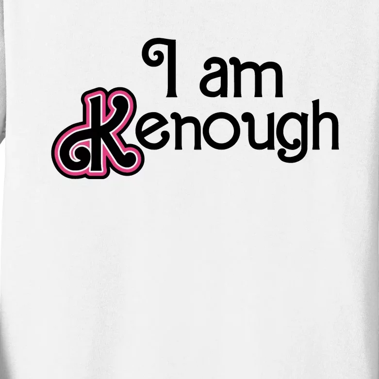 I Am Kenough Kids Long Sleeve Shirt