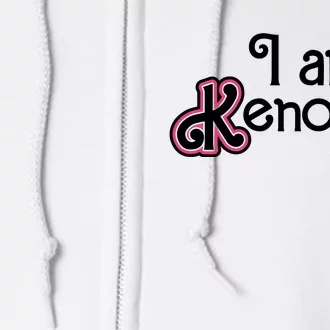 I Am Kenough Full Zip Hoodie