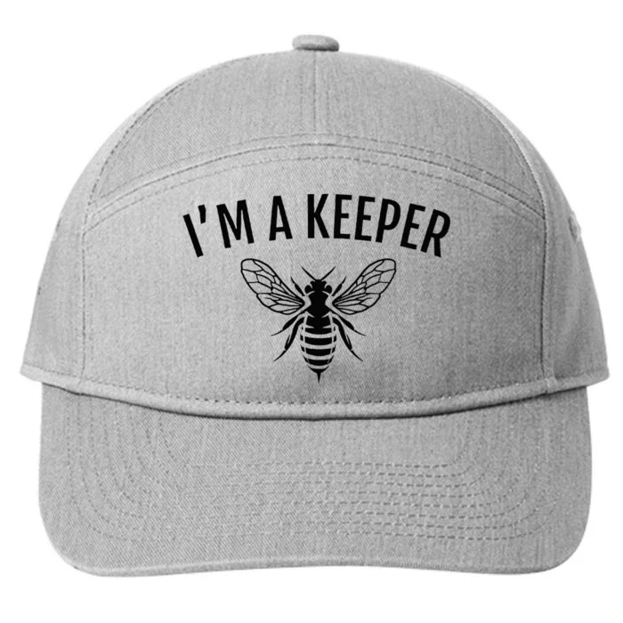 Im A Keeper Funny Beekeeper Beekeeping 7-Panel Snapback Hat