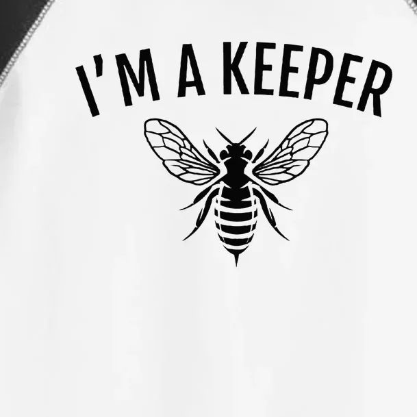 Im A Keeper Funny Beekeeper Beekeeping Toddler Fine Jersey T-Shirt