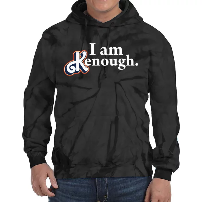 I Am Kenough Tie Dye Hoodie