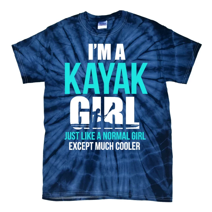 IM A Kayak Girl | Funny Kayaking Tie-Dye T-Shirt