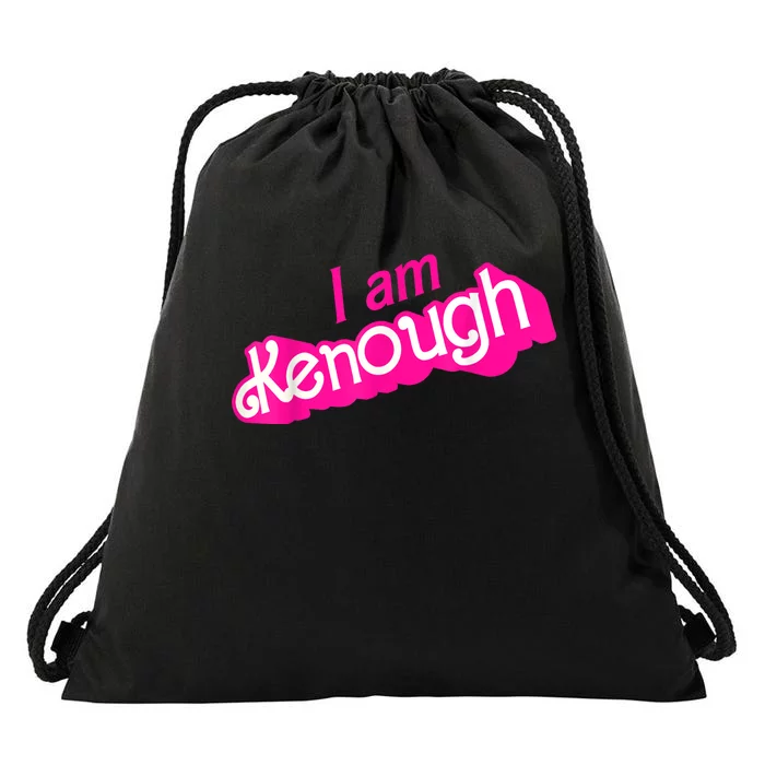 I Am Kenough Funny I Am Kenough Drawstring Bag