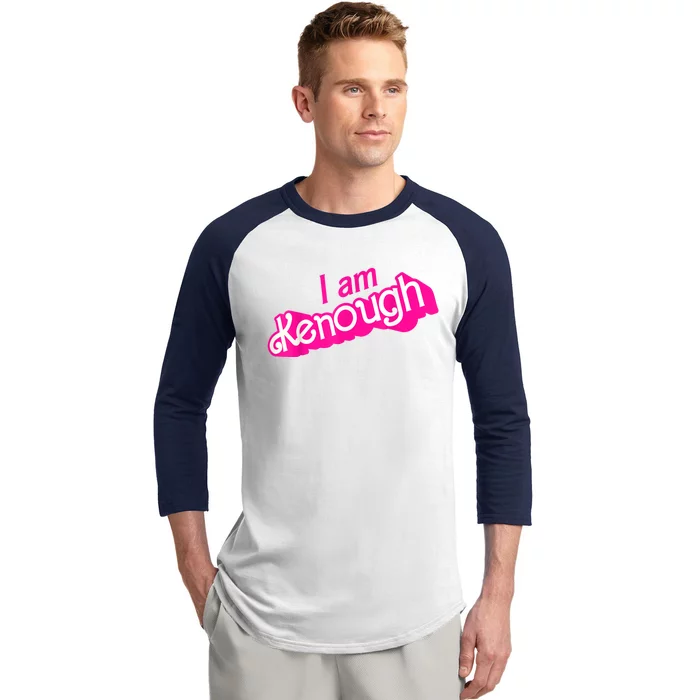 I Am Kenough Funny I Am Kenough Baseball Sleeve Shirt