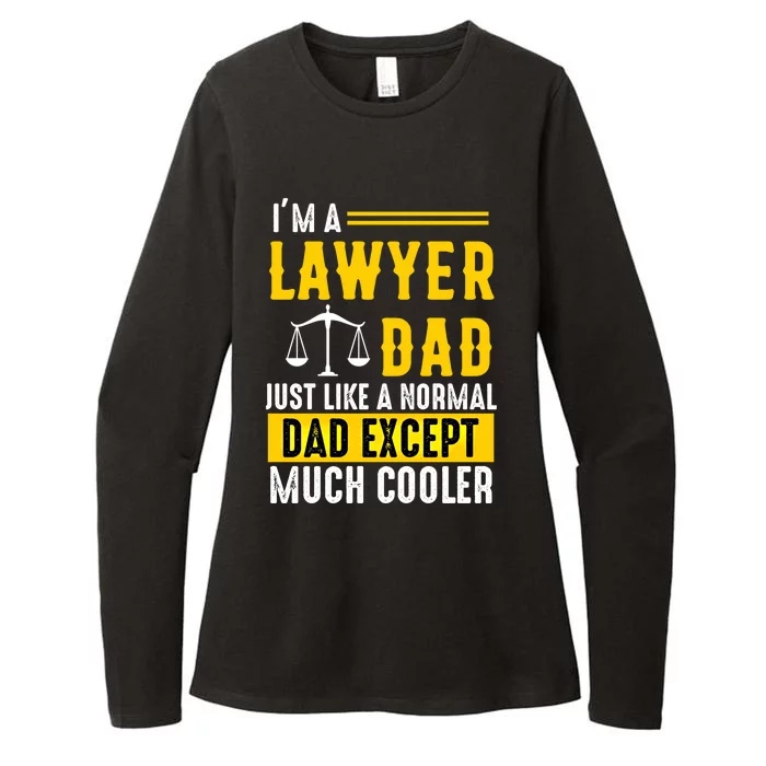 Im A Lawyer Dad Like A Normal Dad Just Much Cooler Funny Gift Womens CVC Long Sleeve Shirt