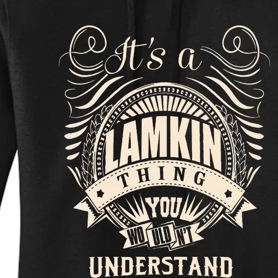 ItS A Lamkin Thing Gifts Women's Pullover Hoodie