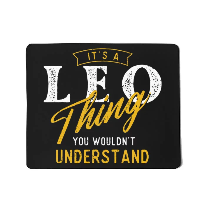 ItS A Leo Thing Zodiac Sign Astrology Birthday Horoscope Mousepad