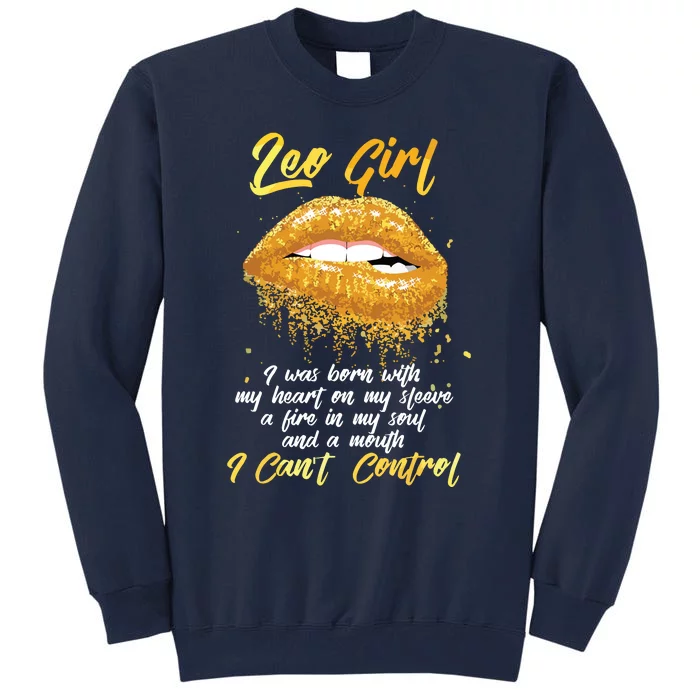 Im A Leo Girl Shirts Funny Birthday For Women Tall Sweatshirt