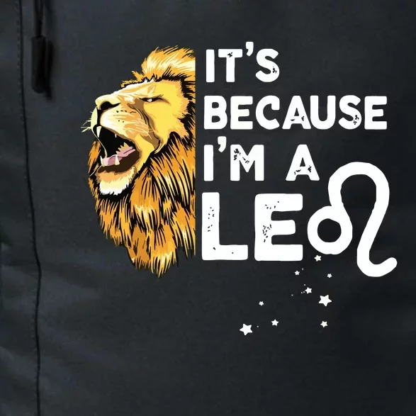 Im A Leo Zodiac Sign Astrology July August Birthday Leo Daily Commute Backpack