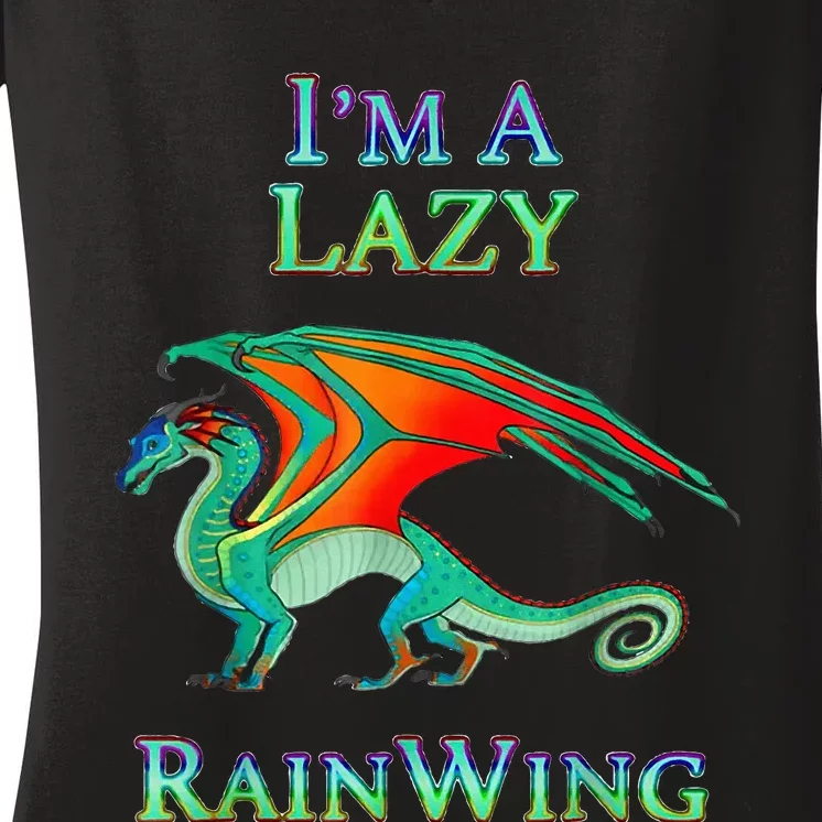 I Am Lazy Rainwing Women's V-Neck T-Shirt