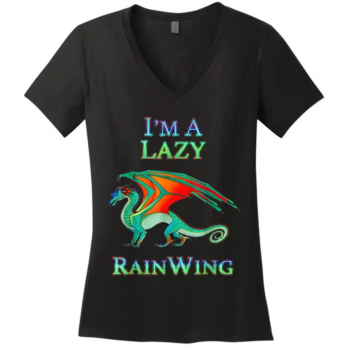 I Am Lazy Rainwing Women's V-Neck T-Shirt