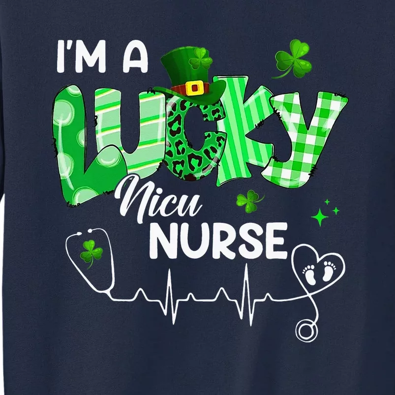 I’m A Lucky NICU Nurse Leopard Plaid Irish Clovers Patrick's Tall Sweatshirt