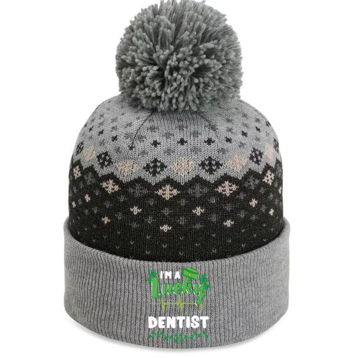 Im A Lucky Dentist St Patricks Day Great Gift The Baniff Cuffed Pom Beanie