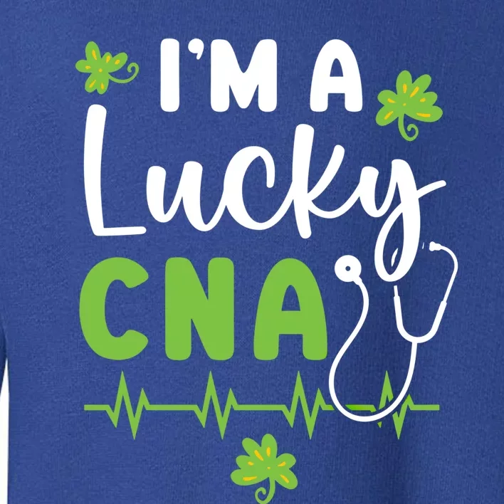 Im A Lucky Cna Certified Nursing Assistant Medical Gift Toddler Sweatshirt