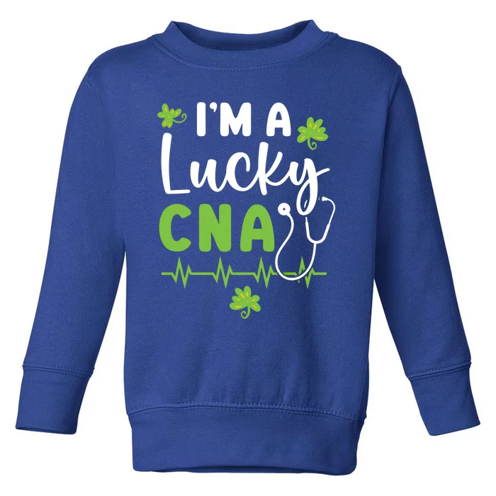 Im A Lucky Cna Certified Nursing Assistant Medical Gift Toddler Sweatshirt