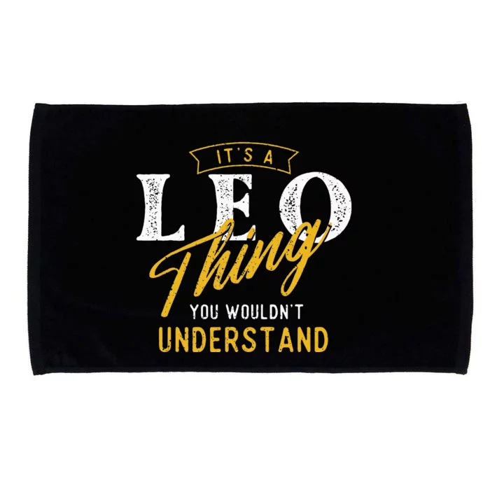 ItS A Leo Thing Zodiac Sign Astrology Birthday Horoscope Microfiber Hand Towel