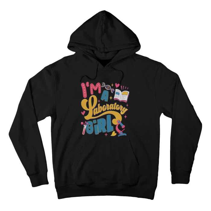 IM A Laboratory Girl Medical Lab Week 2024 Tall Hoodie