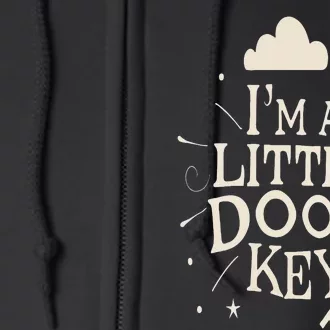 I'm A Little Door Key Mystery and Magic Creative Funny Cute Full Zip Hoodie