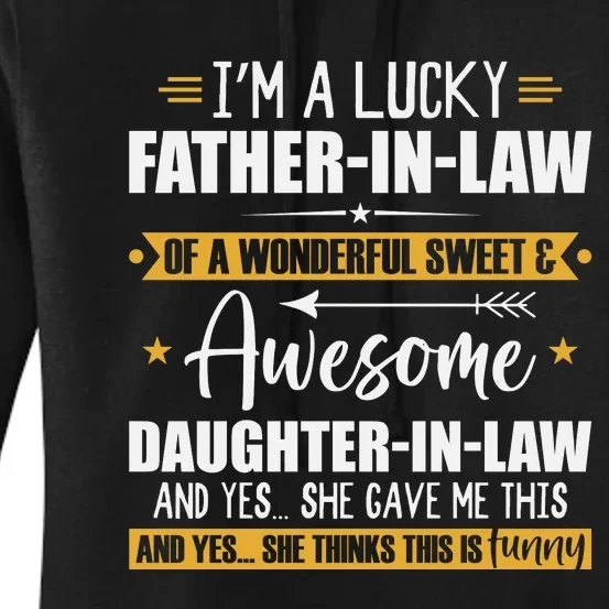 I’m A Lucky Father In Law Of A Wonderful Sweet & Awesome Women's Pullover Hoodie