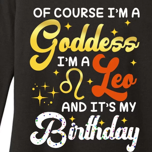 IM A Leo Goddess Leo Queen Its My Birthday Leo Season Women Womens CVC Long Sleeve Shirt